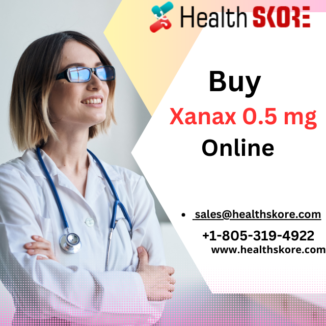 Buy Xanax 0.5 mg Online Overnight Fast Shipping