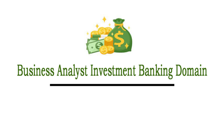 Business Analyst Investment Banking Domain 768x441