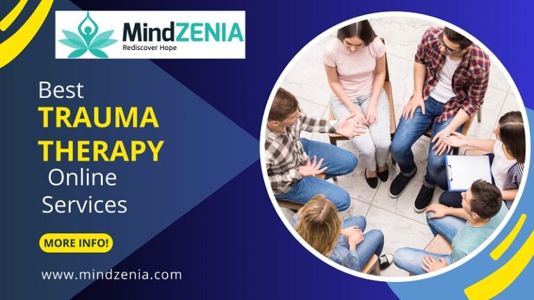 Best Online Trauma Therapy Services Mindzenia 768x432