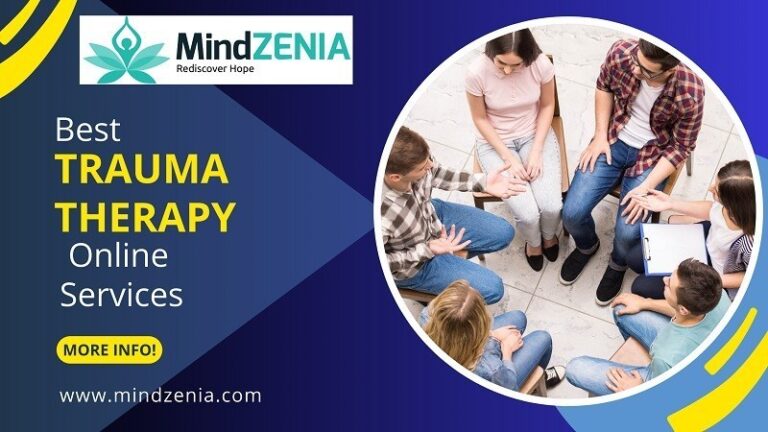 Trauma Therapy Services Online At Mindzenia 768x432