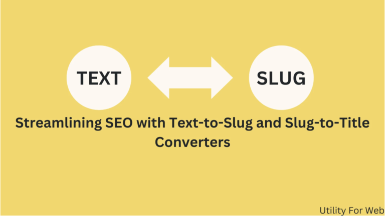 text to slug streamlining seo with text to slug and slug to title converters 768x432