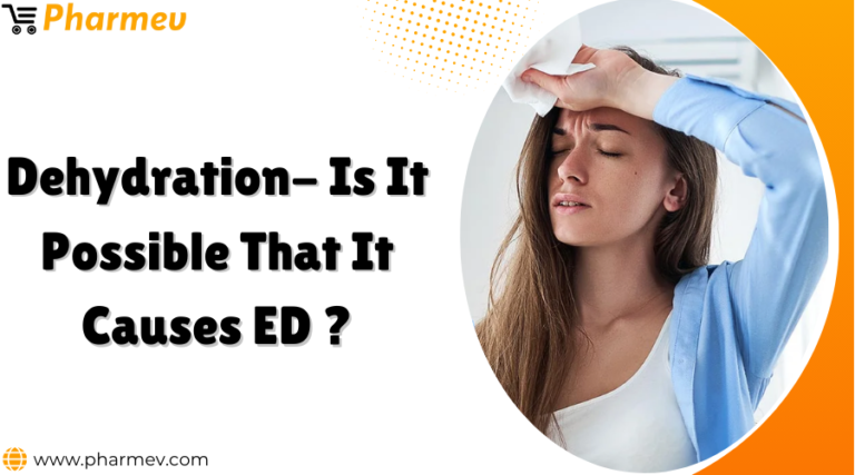 Dehydration Is it Possible that it Causes ED 768x427