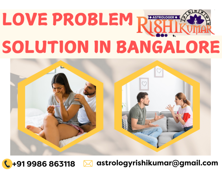 Love Problem Solution in Bangalore 768x591