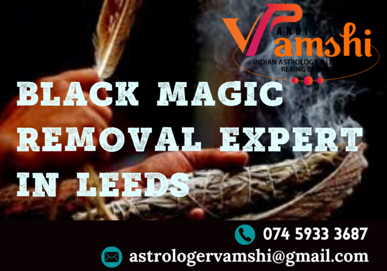 black magic removal expert in Leeds 768x538