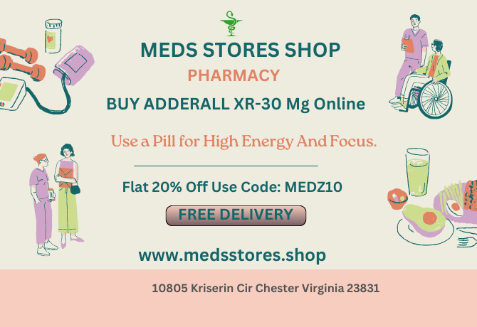 BUY ADDERALL 30 Mg Meds Stores