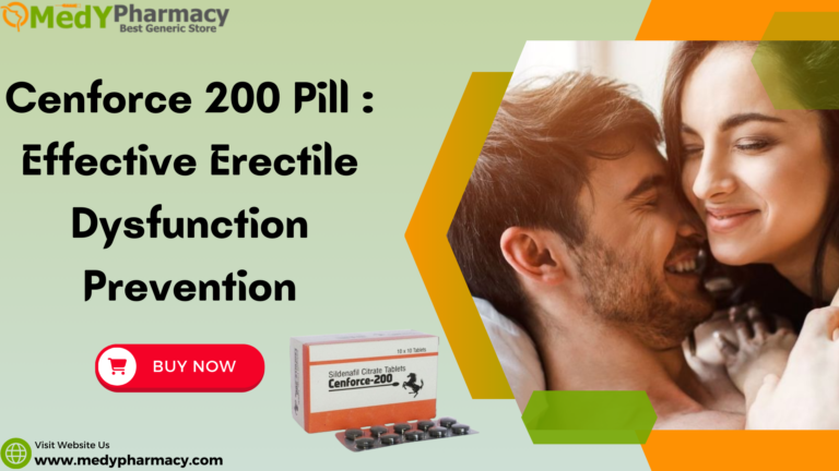 Cenforce 200 Pill Effective Erectile Dysfunction Prevention 768x432