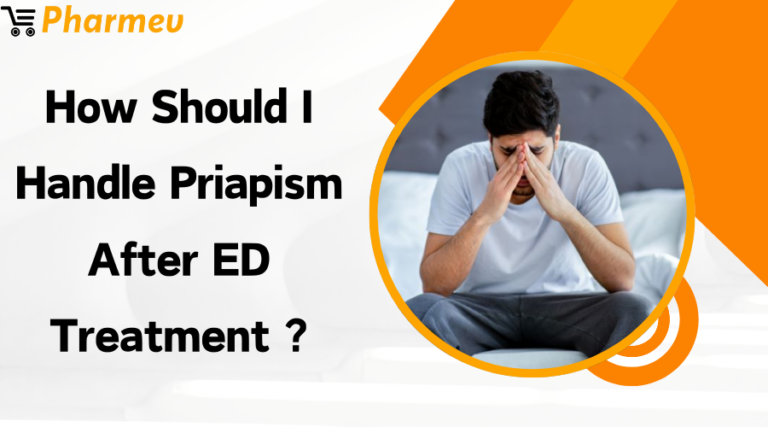 How Should I Handle Priapism After ED Treatment 768x427