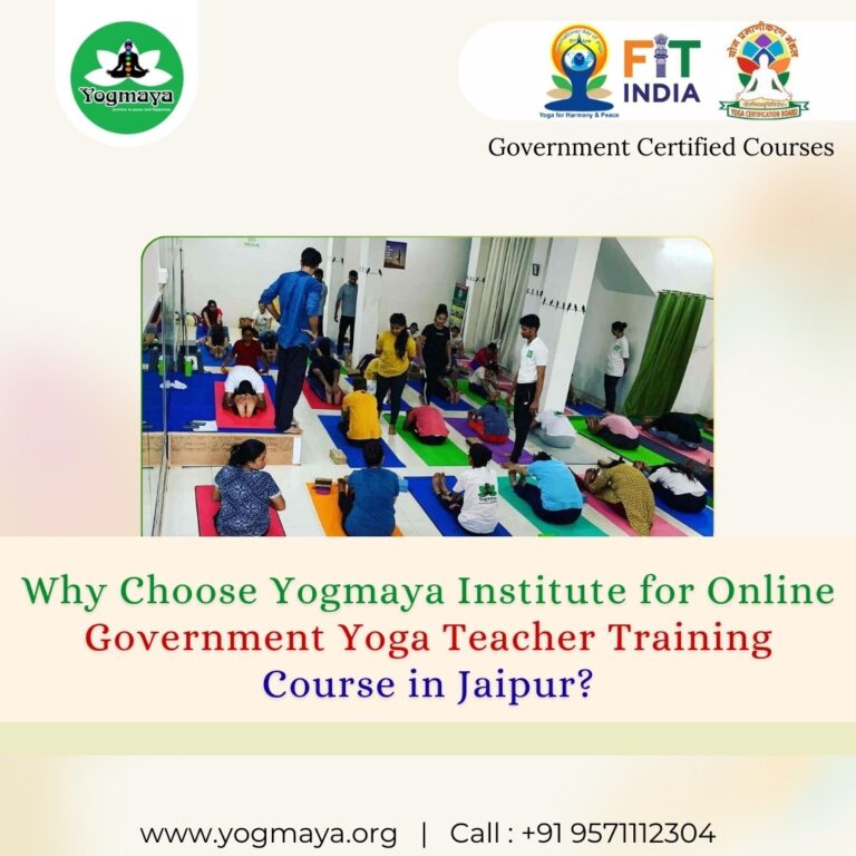 Why Choose Yogmaya Institute for Online Government Yoga Teacher Training Course in Jaipur  1 768x768